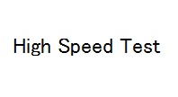 High Speed Test