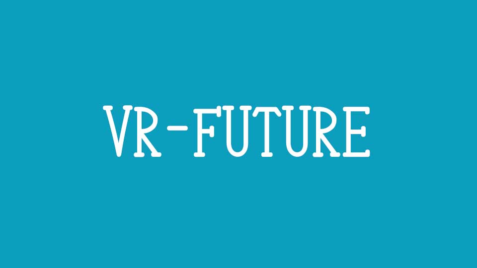 VRの未来